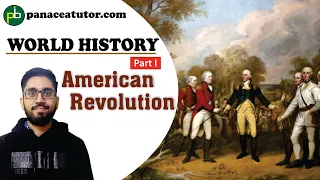 American Revolution || World History for All Competitive Exams || Ayush Raina || Panaceatutor