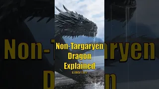 Terrax Non-Targaryen Dragon Explained Game of Thrones House of the Dragon ASOIAF Lore