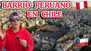 ASI EL BARRIO PERUANO en CHILE 🇵🇪🇨🇱