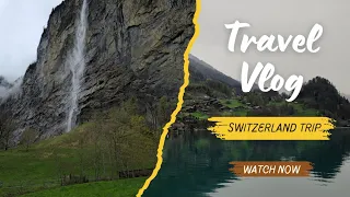 Lauterbrunnen, Staubbach falls, Switzerland - A Complete travel guide