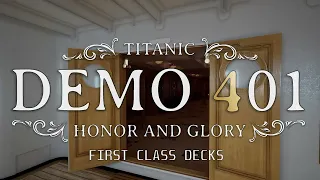 Titanic: Honor and Glory - Demo 401 v2.0 - First Class Decks