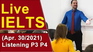 IELTS Live - Listening Section - Tough Band 9 - Part 3 and 4