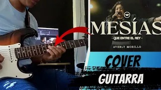[COVER] ¡¡MIRA LA NUEVA CANCIÓN DE AVERLY MORILLO!! Mesías - Averly Morillo | Guitarra Eléctrica