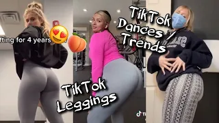 TikTok Leggings Dance  New TikTok Dances Compilation FULL HD