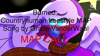 Burned||Free-style Countryhumans MAP|| OPEN 3/15 Taken||