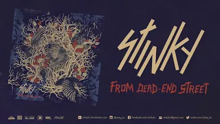 STINKY - From Dead-End Street [FULL ALBUM]