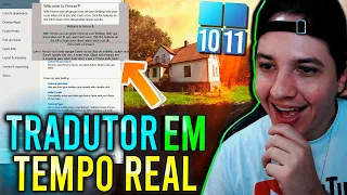 Como traduzir em TEMPO REAL na TELA do PC 2022