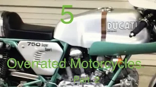 5 Overrated Motorcycles  Part 2