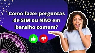 Dicas da Allie: COMO FAZER PERGUNTAS DE "SIM" OU "NÃO" EM BARALHO COMUM? ❤