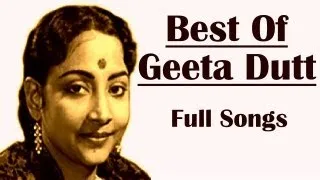 Best Of Geeta Dutt |  Ae Dil Mujhe Bata De | Babuji Dheere Chalna | Tadbeer Se Bigdi Huyi Taqdeer