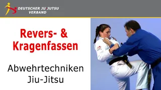 Jiu-Jitsu Abwehrtechniken / Revers- & Kragenfassen