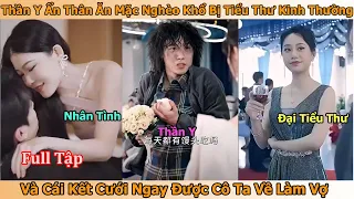 Thần Y Ẩn Thân Ăn Mặc Nghèo Khổ Bị Tiểu Thư Khinh Thường Và Cái Kết Cưới Ngay Được Cô Ta Về Làm Vợ