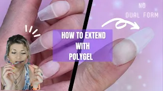 How to Extend your Nails using POLYGEL WITHOUT Dual Form