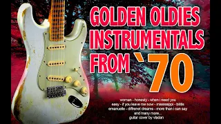 Golden Oldies Instrumentals From `70 s  -  HQ audio guitar cover by Vlada