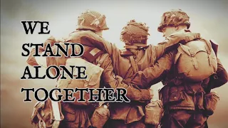 Band Of Brothers Tribute - We Stand Alone Together