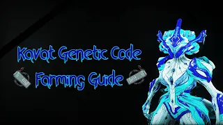 Warframe - Kavat Genetic Code Farming Guide (Still Works)