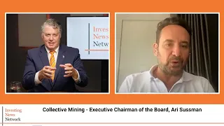 Collective Mining Executive Chairman Ari Sussman: Confident We Have A Porphyry Complex in Colombia