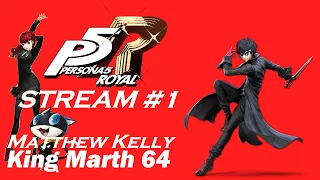 Persona 5 Royal Stream #1 (Nintendo Switch)