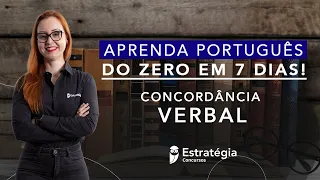 Semana Especial Aprenda Português do Zero em 7 dias: Concordância Verbal - Prof. Janaína Arruda
