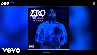 Z-Ro - Solid (Audio)