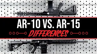 What's the difference between AR-10 VS AR-15?