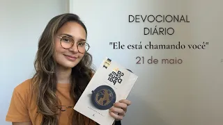 Devocional Diário por Mariana Guerreiro - "Ele está chamando você" | 21 de maio