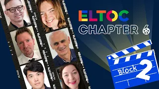 ELTOC Chapter 6 | Block 2