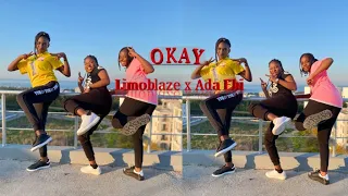 || OKAY by Limoblaze ft Ada || (DANCE COVER)