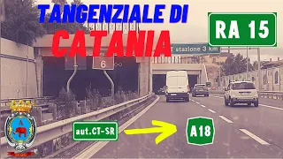 RA15, Tangenziale di Catania, PERCORSO COMPLETO CT-SR-A18 ME-CT [Driving in Sicily]
