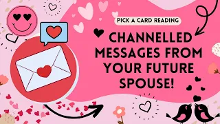 Future Spouse 💌💖 Channelled Love Messages From Your Future Partner 😘💌 💖Pick a Card Reading+Charms💖