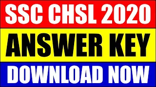 SSC CHSL 2020 Answer Keys Out | CHSL Tier- 1 Answer Key | SSC CHSL 2020 | Check Now