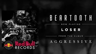 Beartooth - Loser (Audio)