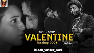 Valentine Mashup 2024 | Nonstop - Jukebox | Amit Vedwal | Special Romantic Love Mashup 2024 #mashup