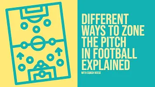 The Different Zones of a Football Pitch