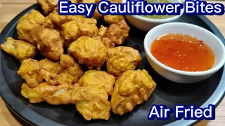 Easy cauliflower bites recipe | Air Fryer Pakoda @EktasKitchen