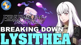 Breaking Down: Lysithea - Fire Emblem: Three Houses Unit Analysis