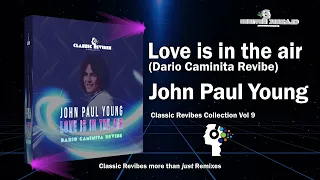 John Paul Young - Love is in the air (Dario Caminita Revibe) 4'26"