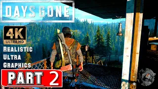 🎮 [4K] DAYS GONE Gameplay Walkthrough - Part 2 | 4K 60FPS ULTRA HD Graphics |