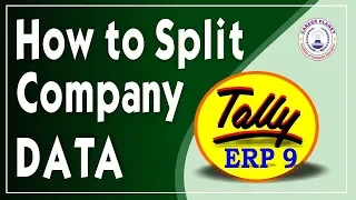 How to Split Company in Tally ERP 9 | Split Company Data Year Wise in Tally | Learn Tally ERP 9