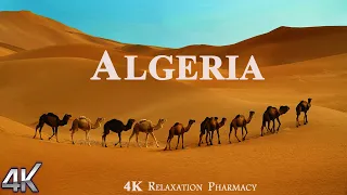 Algeria 4k - Stunning Footage - Scenic Relaxation Film With Calming Music   (Nature 4k UHD)