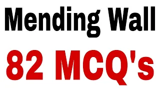 Mending Wall MCQ's l Mending Wall Quiz l MCQ's on Mending Wall I Mending Wall l English Lectureship