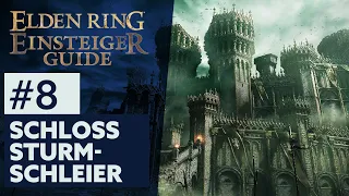 Elden Ring Einsteiger-Guide #8 | SCHLOSS STURMSCHLEIER