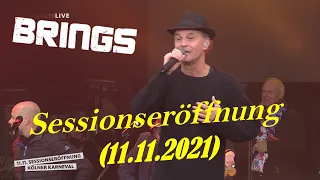 Brings - Sessionseröffnung Kölner Karneval 11.11.2021