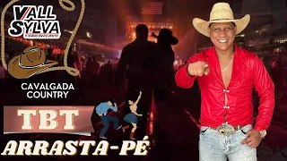 TBT ARRASTA PÉ  - VALL SYLVA (CAVALGADA - COUNTRY) LINK PARA DOWNLOAD NA DESCRIÇÃO