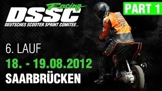 Scooter-Attack presents | 6. DSSC - Saarbrücken 2012 (Part 1)