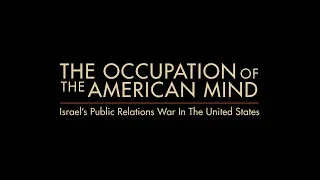 The Occupation of the American Mind (45-minute version)
