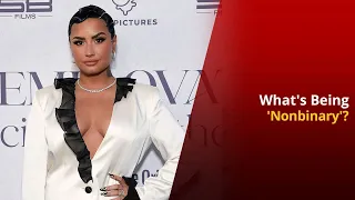 Demi Lovato Comes Out As Nonbinary, What Does It Mean? | NewsMo