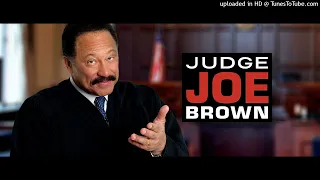 Judge Joe Brown 2004-2013 Closing Theme (HQ)