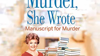 Murder, She Wrote: Manuscript for Murder (Audiobook) by Jon Land - free sample