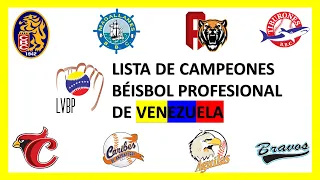 Lista de Campeones del Beisbol Profesional Venezolano 1946-2020 ⚾LVBP⚾